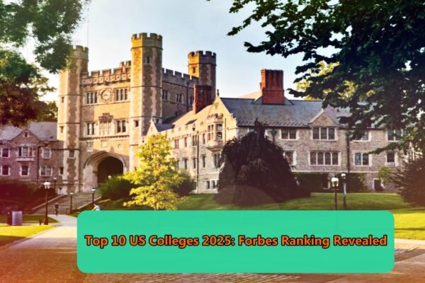 Top 10 US colleges 2025 list