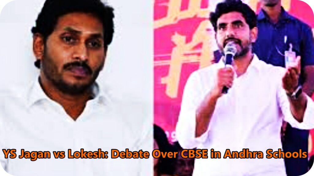 YS Jagan and Nara Lokesh debate over CBSE cancellation in Andhra Pradesh