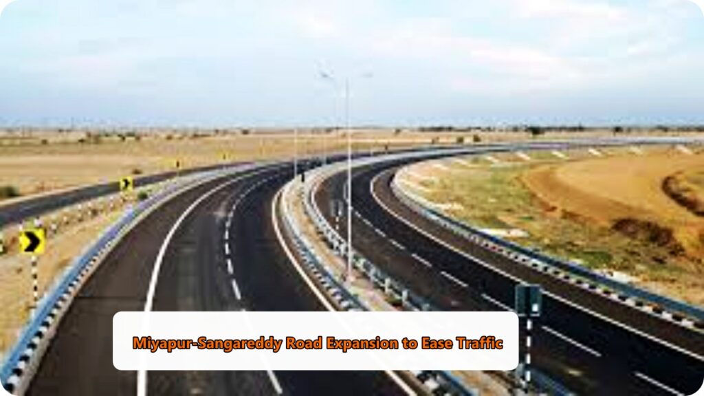 Hyderabad Miyapur to Sangareddy Road Expansion for Traffic Solution