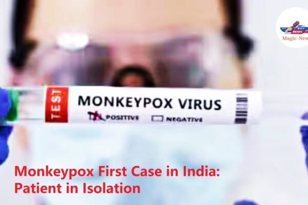 Monkeypox First Case in India: Patient in Isolation